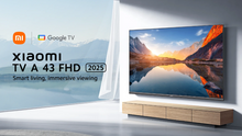 تحميل الصورة إلى عارض المعرض، Xiaomi TV A 43 2025 Google Smart TV 43&quot; Dolby Audio FHD Quad A55 CPU,  Wi-Fi, Chromecast Built-in, Black
